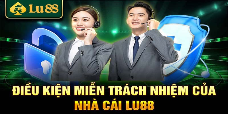 so-luoc-ve-chinh-sach-mien-tru-trach-nhiem-lu88