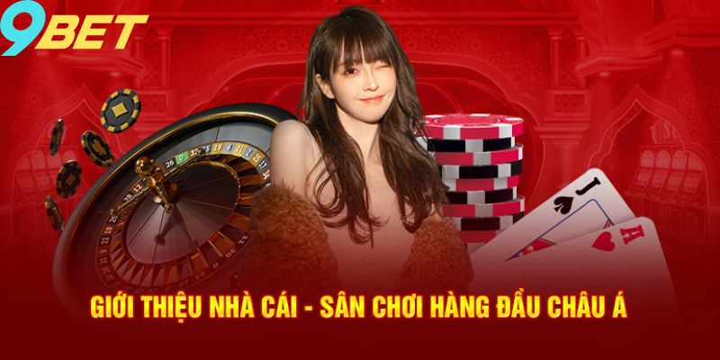 gioi-thieu-trang-chu-nha-cai-9bet